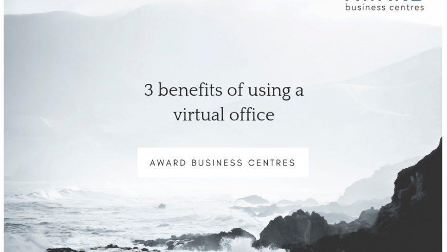 Three Benefits of Using a Virtual Office